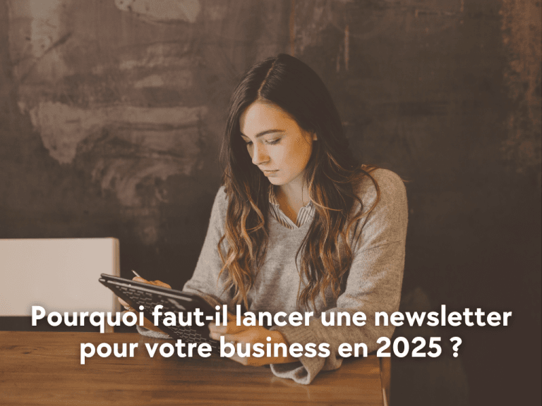 Lire la suite à propos de l’article Pourquoi faut-il lancer une newsletter pour votre business en 2025 ?