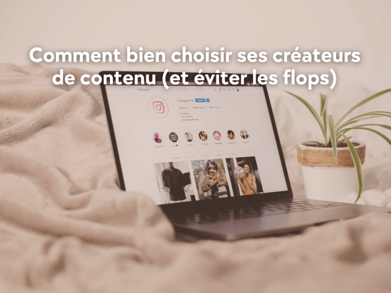 Lire la suite à propos de l’article Comment bien choisir ses créateurs de contenu (et éviter les flops)